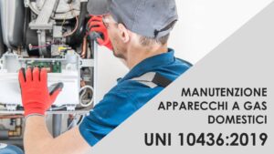 Manutenzione degli apparecchi a gas domestici